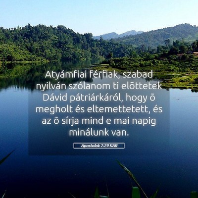 Picture 05 - Apostolok 2:29 KAR - Atyámfiai férfiak, szabad nyilván szólanom ti - Bible Verse Picture