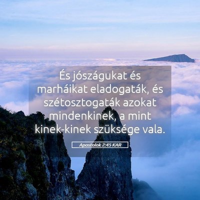 Picture 05 - Apostolok 2:45 KAR - És jószágukat és marháikat eladogaták, és - Bible Verse Picture