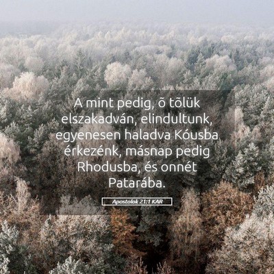 Picture 05 - Apostolok 21:1 KAR - A mint pedig, õ tõlük elszakadván, - Bible Verse Picture