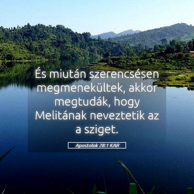 Picture 05 - Apostolok 28:1 KAR - És miután szerencsésen megmenekültek, akkor - Bible Verse Picture