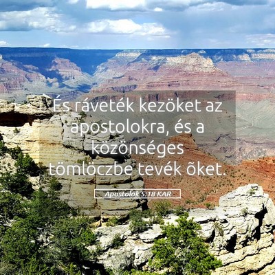 Picture 05 - Apostolok 5:18 KAR - És ráveték kezöket az apostolokra, és a - Bible Verse Picture
