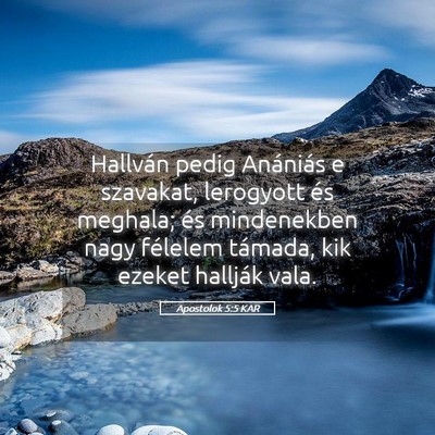 Picture 05 - Apostolok 5:5 KAR - Hallván pedig Anániás e szavakat, lerogyott - Bible Verse Picture