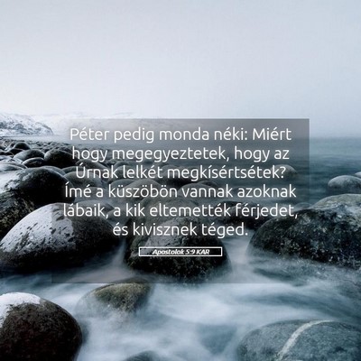Picture 05 - Apostolok 5:9 KAR - Péter pedig monda néki: Miért hogy - Bible Verse Picture
