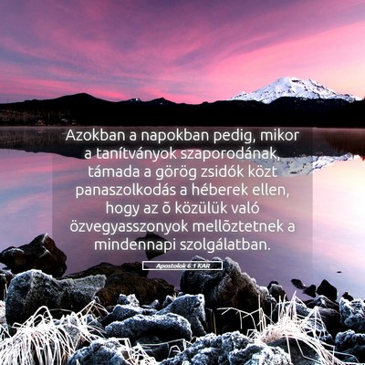 Picture 05 - Apostolok 6:1 KAR - Azokban a napokban pedig, mikor a tanítványok - Bible Verse Picture