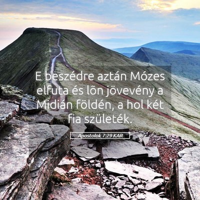 Picture 05 - Apostolok 7:29 KAR - E beszédre aztán Mózes elfuta és lõn - Bible Verse Picture