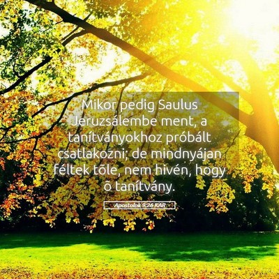 Picture 05 - Apostolok 9:26 KAR - Mikor pedig Saulus Jeruzsálembe ment, a - Bible Verse Picture