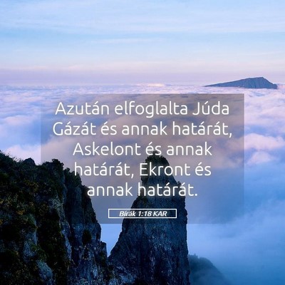 Picture 05 - Bírák 1:18 KAR - Azután elfoglalta Júda Gázát és annak - Bible Verse Picture