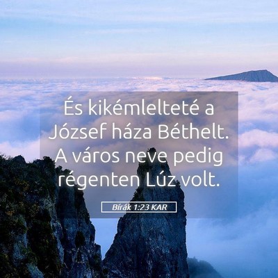 Picture 05 - Bírák 1:23 KAR - És kikémlelteté a József háza Béthelt. A - Bible Verse Picture