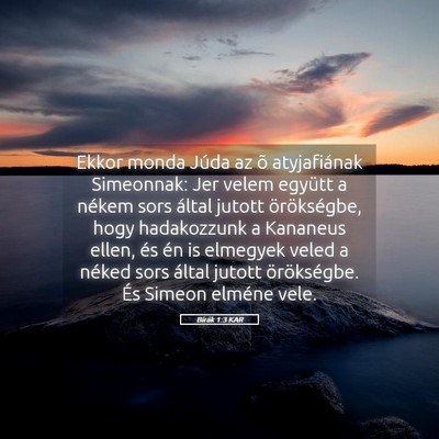 Picture 05 - Bírák 1:3 KAR - Ekkor monda Júda az õ atyjafiának Simeonnak: - Bible Verse Picture