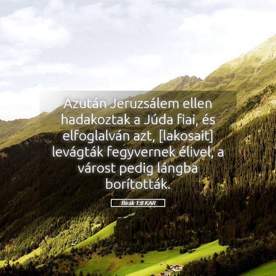 Picture 05 - Bírák 1:8 KAR - Azután Jeruzsálem ellen hadakoztak a Júda - Bible Verse Picture