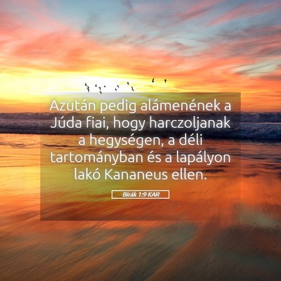 Picture 05 - Bírák 1:9 KAR - Azután pedig alámenének a Júda fiai, hogy - Bible Verse Picture
