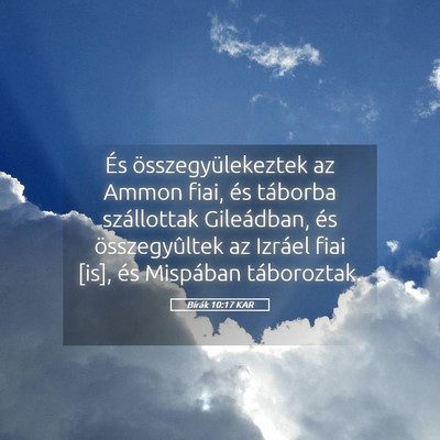 Picture 05 - Bírák 10:17 KAR - És összegyülekeztek az Ammon fiai, és - Bible Verse Picture