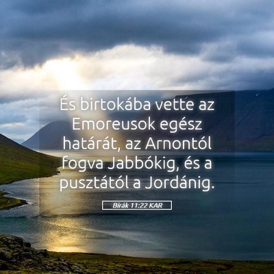 Picture 05 - Bírák 11:22 KAR - És birtokába vette az Emoreusok egész - Bible Verse Picture