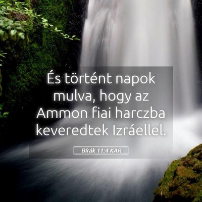 Picture 05 - Bírák 11:4 KAR - És történt napok mulva, hogy az Ammon fiai - Bible Verse Picture