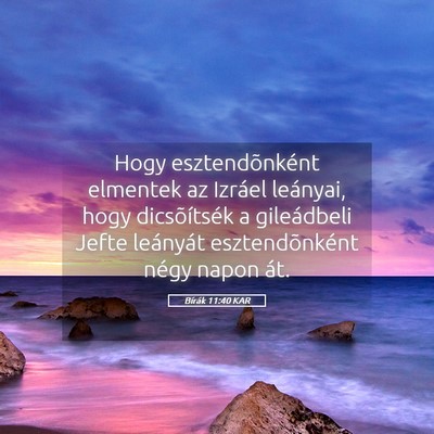 Picture 05 - Bírák 11:40 KAR - Hogy esztendõnként elmentek az Izráel - Bible Verse Picture