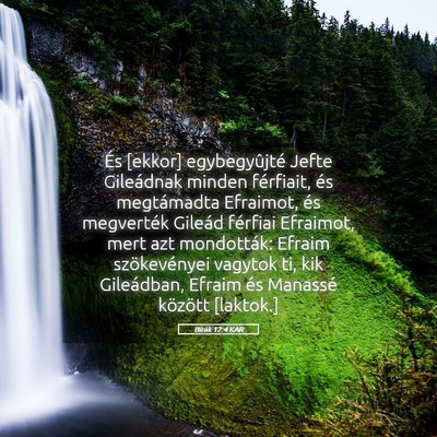 Picture 05 - Bírák 12:4 KAR - És [ekkor] egybegyûjté Jefte Gileádnak minden - Bible Verse Picture