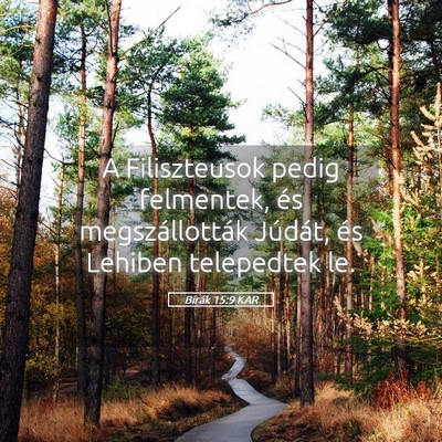 Picture 05 - Bírák 15:9 KAR - A Filiszteusok pedig felmentek, és - Bible Verse Picture