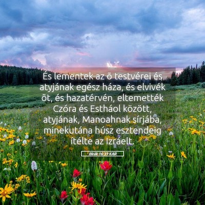 Picture 05 - Bírák 16:31 KAR - És lementek az õ testvérei és atyjának - Bible Verse Picture
