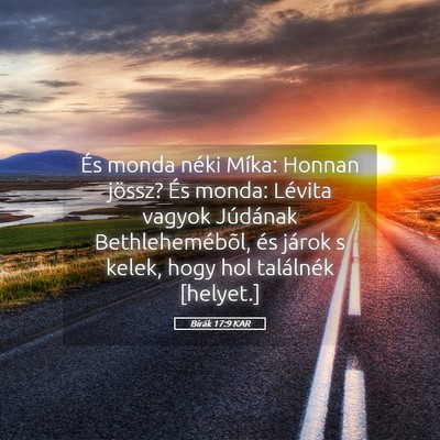 Picture 05 - Bírák 17:9 KAR - És monda néki Míka: Honnan jössz? És monda: - Bible Verse Picture