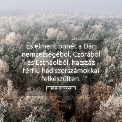 Picture 05 - Bírák 18:11 KAR - És elment onnét a Dán nemzetségébõl, - Bible Verse Picture