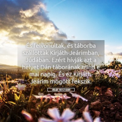 Picture 05 - Bírák 18:12 KAR - És felvonultak, és táborba szállottak - Bible Verse Picture