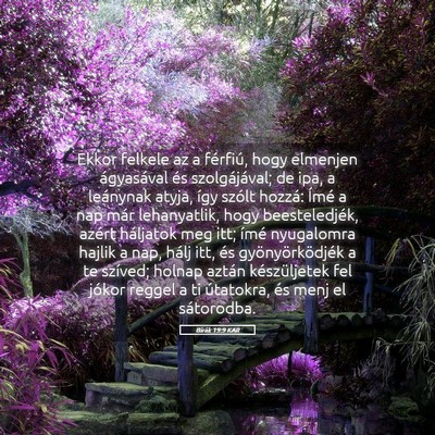 Picture 05 - Bírák 19:9 KAR - Ekkor felkele az a férfiú, hogy elmenjen - Bible Verse Picture