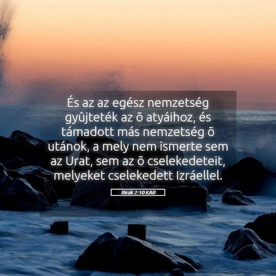 Picture 05 - Bírák 2:10 KAR - És az az egész nemzetség gyûjteték az õ - Bible Verse Picture
