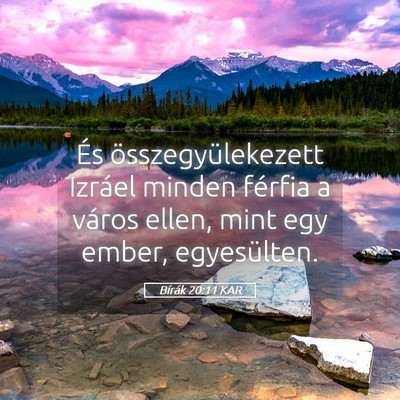 Picture 05 - Bírák 20:11 KAR - És összegyülekezett Izráel minden férfia a - Bible Verse Picture