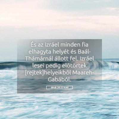 Picture 05 - Bírák 20:33 KAR - És az Izráel minden fia elhagyta helyét és - Bible Verse Picture
