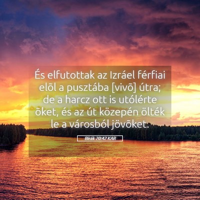 Picture 05 - Bírák 20:42 KAR - És elfutottak az Izráel férfiai elõl a - Bible Verse Picture