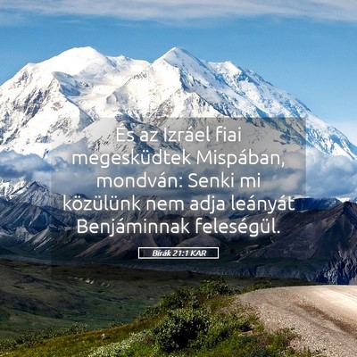 Picture 05 - Bírák 21:1 KAR - És az Izráel fiai megesküdtek Mispában, - Bible Verse Picture