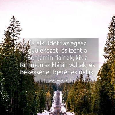 Picture 05 - Bírák 21:13 KAR - És elküldött az egész gyülekezet, és izent - Bible Verse Picture