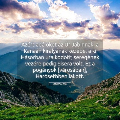 Picture 05 - Bírák 4:2 KAR - Azért adá õket az Úr Jábinnak, a Kanaán - Bible Verse Picture