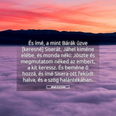 Picture 05 - Bírák 4:22 KAR - És ímé, a mint Bárák ûzve [keresné] - Bible Verse Picture