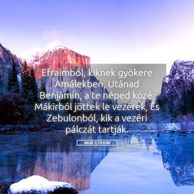 Picture 05 - Bírák 5:14 KAR - Efraimból, kiknek gyökere Amálekben, Utánad - Bible Verse Picture