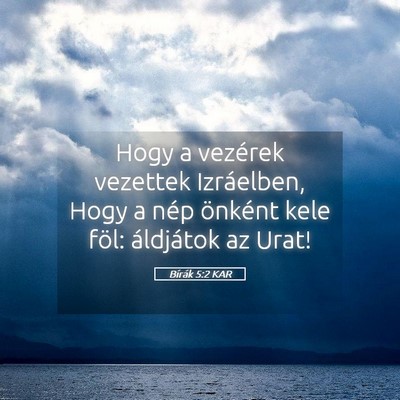 Picture 05 - Bírák 5:2 KAR - Hogy a vezérek vezettek Izráelben, Hogy a nép - Bible Verse Picture