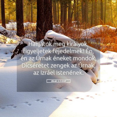 Picture 05 - Bírák 5:3 KAR - Halljátok meg királyok, figyeljetek fejedelmek! - Bible Verse Picture