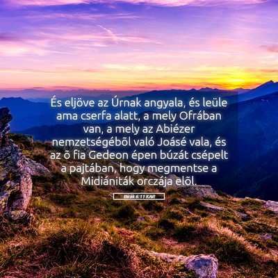 Picture 05 - Bírák 6:11 KAR - És eljöve az Úrnak angyala, és leüle ama - Bible Verse Picture