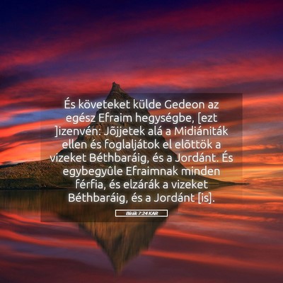 Picture 05 - Bírák 7:24 KAR - És követeket külde Gedeon az egész Efraim - Bible Verse Picture