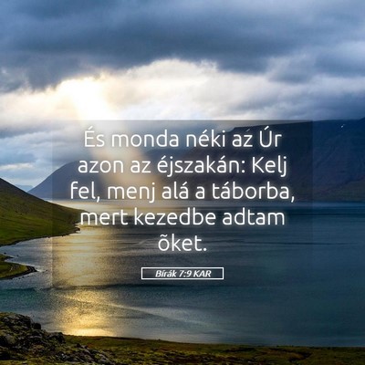 Picture 05 - Bírák 7:9 KAR - És monda néki az Úr azon az éjszakán: Kelj - Bible Verse Picture