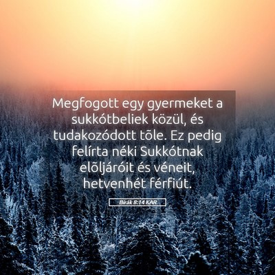Picture 05 - Bírák 8:14 KAR - Megfogott egy gyermeket a sukkótbeliek közül, - Bible Verse Picture