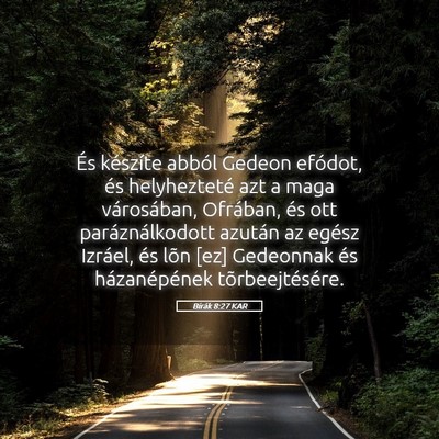 Picture 05 - Bírák 8:27 KAR - És készíte abból Gedeon efódot, és - Bible Verse Picture