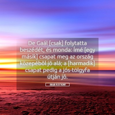 Picture 05 - Bírák 9:37 KAR - De Gaál [csak] folytatta beszédét, és monda: - Bible Verse Picture