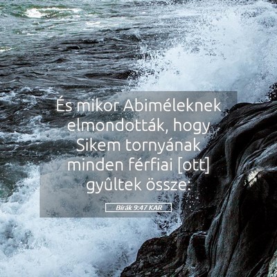 Picture 05 - Bírák 9:47 KAR - És mikor Abiméleknek elmondották, hogy Sikem - Bible Verse Picture