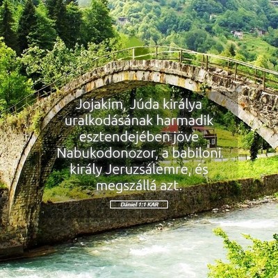 Picture 05 - Dániel 1:1 KAR - Jojakim, Júda királya uralkodásának harmadik - Bible Verse Picture