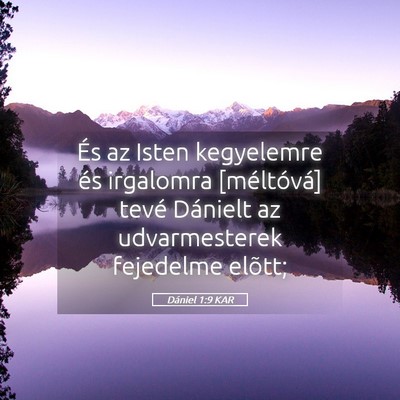 Picture 05 - Dániel 1:9 KAR - És az Isten kegyelemre és irgalomra - Bible Verse Picture
