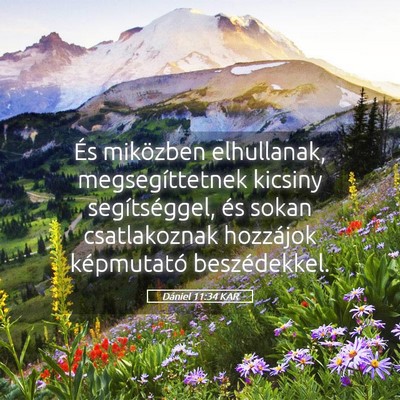 Picture 05 - Dániel 11:34 KAR - És miközben elhullanak, megsegíttetnek kicsiny - Bible Verse Picture