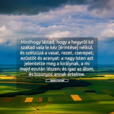 Picture 05 - Dániel 2:45 KAR - Minthogy láttad, hogy a hegyrõl kõ szakad vala - Bible Verse Picture