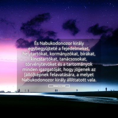 Picture 05 - Dániel 3:2 KAR - És Nabukodonozor király egybegyûjteté a - Bible Verse Picture