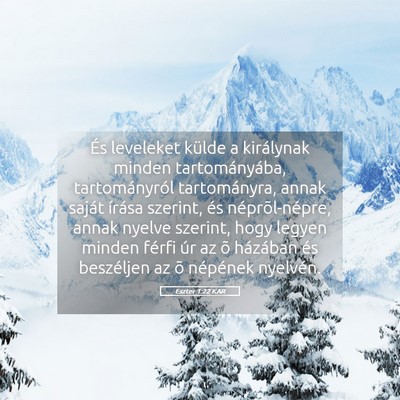Picture 05 - Eszter 1:22 KAR - És leveleket külde a királynak minden - Bible Verse Picture